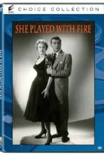 Watch She Played with Fire Movie2k