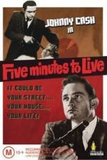 Watch Five Minutes to Live Movie2k