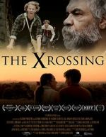 Watch The Xrossing Movie2k