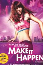 Watch Make It Happen Movie2k