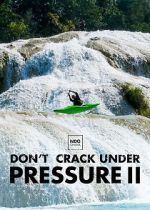 Watch Don\'t Crack Under Pressure II Movie2k