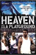 Watch Heaven Is a Playground Movie2k
