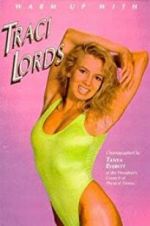 Watch Warm Up with Traci Lords Movie2k