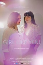 Watch Girl Like You Movie2k