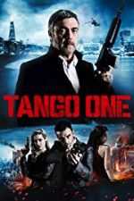 Watch Tango One Movie2k