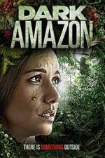 Watch Dark Amazon Movie2k