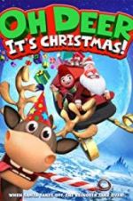 Watch Oh Deer, It\'s Christmas Movie2k