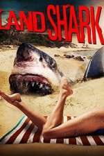 Watch Land Shark Movie2k