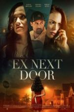 Watch The Ex Next Door Movie2k