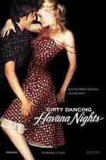 Watch Dirty Dancing: Havana Nights Movie2k