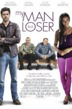 Watch My Man Is a Loser Movie2k