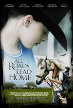 Watch All Roads Lead Home Movie2k