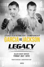 Watch Legacy FC 33 Garcia vs Jackson Movie2k