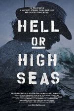 Watch Hell or High Seas Movie2k