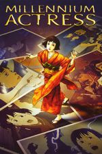 Watch Millennium Actress Movie2k