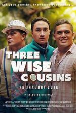 Watch Three Wise Cousins Movie2k