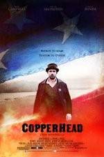 Watch Copperhead Movie2k