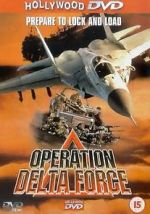 Watch Operation Delta Force Movie2k