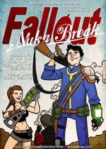 Watch Fallout: Nuka Break Movie2k