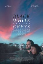 Watch Black White and the Greys Movie2k