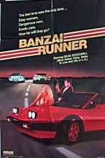 Watch Banzai Runner Movie2k