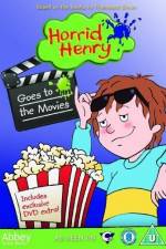 Watch Horrid Henry Goes To The Movies Movie2k