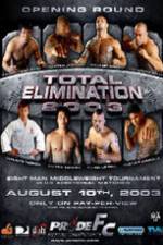 Watch Pride Total Elimination 2003 Movie2k