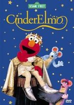 Watch Sesame Street: CinderElmo Movie2k