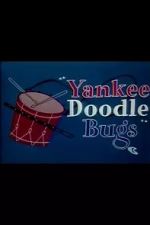 Watch Yankee Doodle Bugs (Short 1954) Movie2k