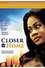 Watch Closer to Home Movie2k