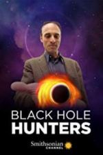 Watch Black Hole Hunters Movie2k