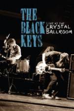 Watch The Black Keys Live at the Crystal Ballroom Movie2k