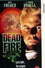 Watch Dead Fire Movie2k