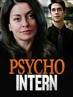 Watch Psycho Intern Movie2k
