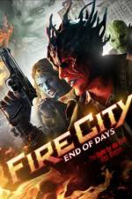 Watch Fire City: End of Days Movie2k