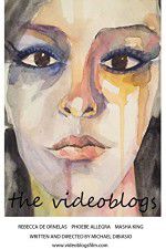 Watch The Videoblogs Movie2k