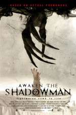 Watch Awaken the Shadowman Movie2k