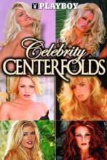 Watch Playboy Celebrity Centerfolds Movie2k