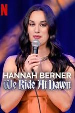 Watch Hannah Berner: We Ride at Dawn Movie2k