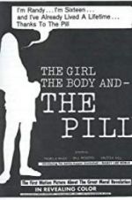 Watch The Girl, the Body, and the Pill Movie2k