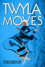 Watch Twyla Moves Movie2k