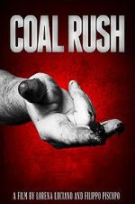 Watch Coal Rush Movie2k