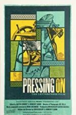 Watch Pressing On: The Letterpress Film Movie2k