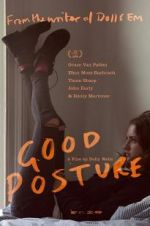 Watch Good Posture Movie2k