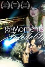 Watch Five Moments of Infidelity Movie2k