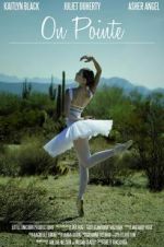 Watch On Pointe Movie2k