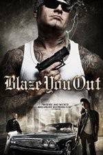 Watch Blaze You Out Movie2k