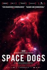 Watch Space Dogs Movie2k