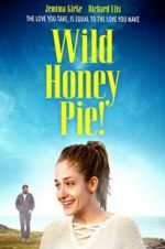 Watch Wild Honey Pie Movie2k