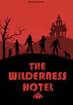 Watch The Wilderness Hotel Movie2k